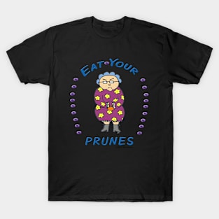 Edna: Eat Your Prunes T-Shirt